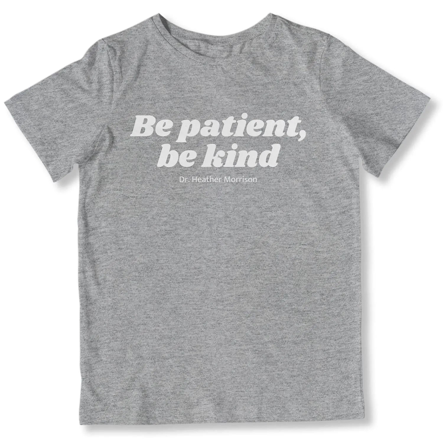 Be Patient, Be Kind Youth T-Shirt