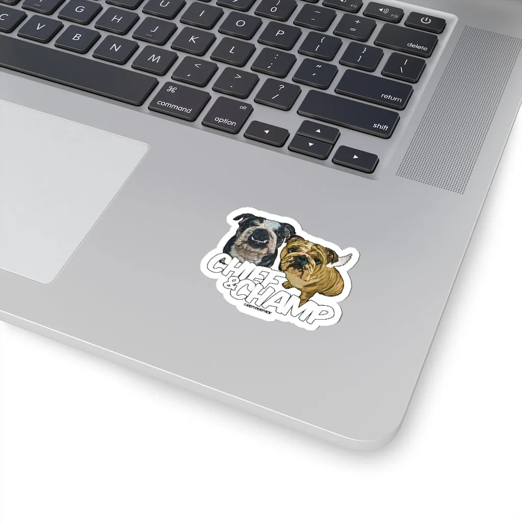 Chief & Champ Stickers