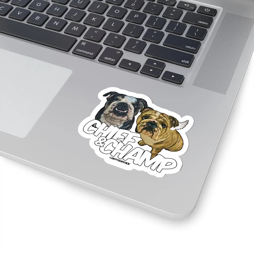 Chief & Champ Stickers